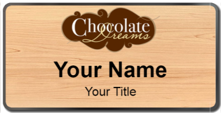 Custom name badges for Chocolate Dreams