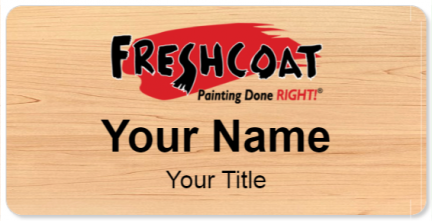 Custom name badges for Freshcoat Painting