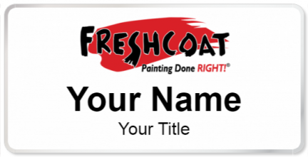Custom name badges for Freshcoat Painting