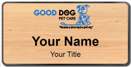 Custom name badges for Good Dog Petcare