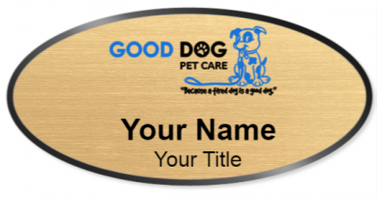 Custom name badges for Good Dog Petcare
