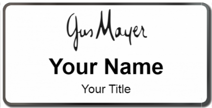 Custom name badges for Gus Mayer