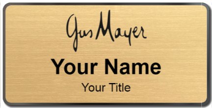 Custom name badges for Gus Mayer