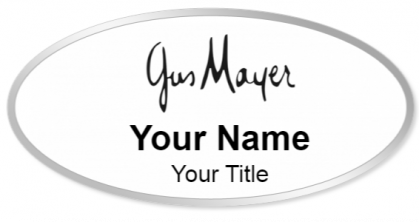 Custom name badges for Gus Mayer