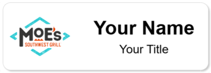 Custom name badges for Moes Southwest Grill