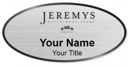 Custom name badges for Jeremys Department Store