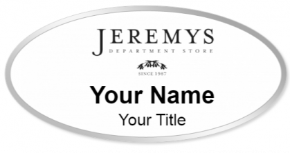 Custom name badges for Jeremys Department Store