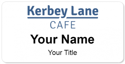 Custom name badges for Kerbey Lane Cafe