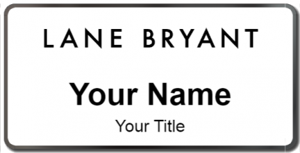 Custom name badges for Lane Bryant