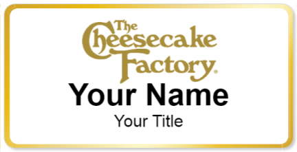 Custom name badges for Cheesecake Factory