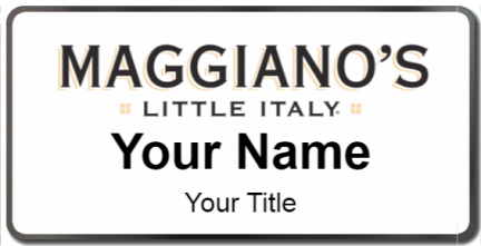 Custom name badges for Maggianos Little Italy