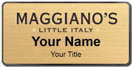 Custom name badges for Maggianos Little Italy
