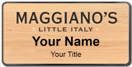 Custom name badges for Maggianos Little Italy