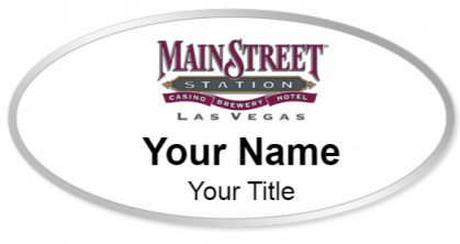 Custom name badges for Mainstreet Station Casino Brewery Hotel