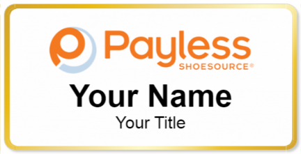 Custom name badges for Payless Shoesource