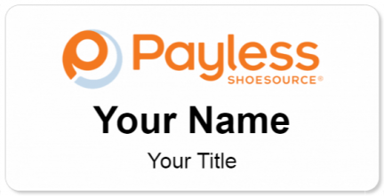 Custom name badges for Payless Shoesource