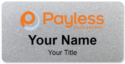 Custom name badges for Payless Shoesource