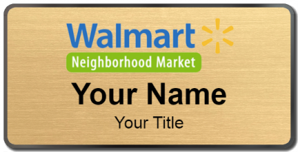 Custom name badges for Walmart Neighborhood Market
