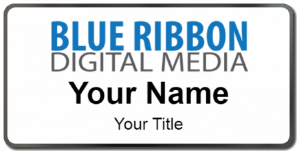 Custom name badges for Blue Ribbon Digital Media