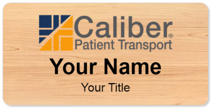Custom name badges for Caliber Patient Transport