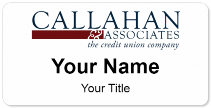 Custom name badges for Callahan and Associates