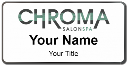 Custom name badges for Chroma Salon Spa