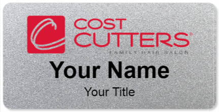 Custom name badges for Cost Cutter Family Hair Salon