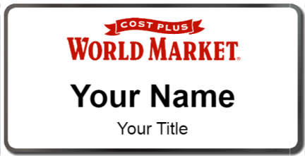 Custom name badges for Cost Plus World Market