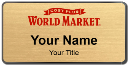 Custom name badges for Cost Plus World Market