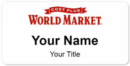 Custom name badges for Cost Plus World Market
