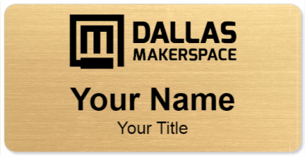 Custom name badges for Dallas Makerspace