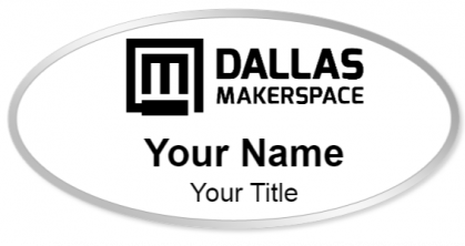 Custom name badges for Dallas Makerspace