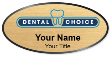 Custom name badges for Dental Choice