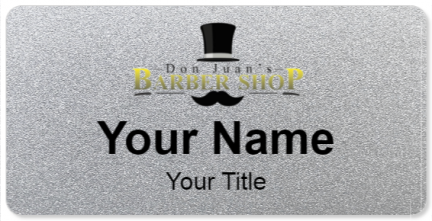 Custom name badges for Don Juans Barber Shop