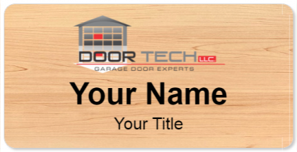 Custom name badges for Door Tech LLC