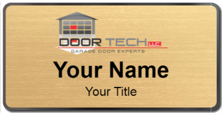 Custom name badges for Door Tech LLC