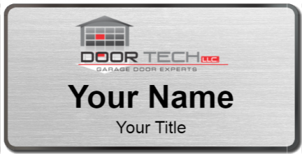 Custom name badges for Door Tech LLC
