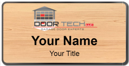 Custom name badges for Door Tech LLC