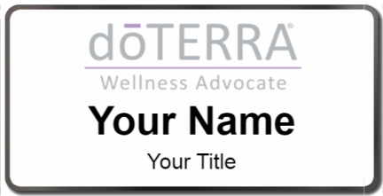 Custom name badges for Doterra Wellness Advocate