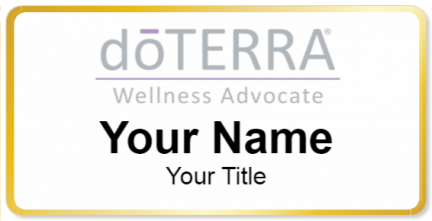 Custom name badges for Doterra Wellness Advocate