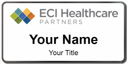 Custom name badges for ECI Healthcare Partners