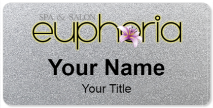 Custom name badges for Euphoria Spa and Salon