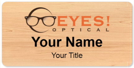 Custom name badges for EYES Optical