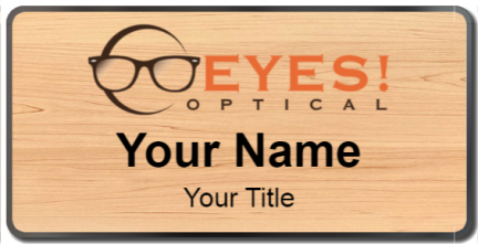Custom name badges for EYES Optical