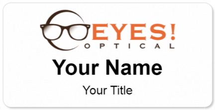 Custom name badges for EYES Optical