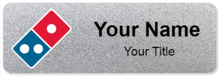 Custom name badges for Dominos Pizza