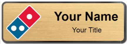 Custom name badges for Dominos Pizza