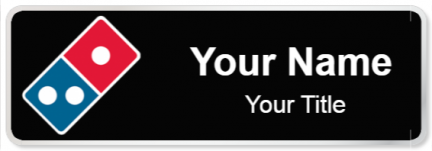 Custom name badges for Dominos Pizza
