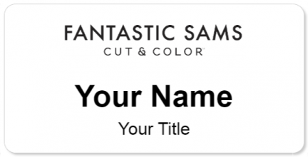 Custom name badges for Fantastic Sams Hair Salon