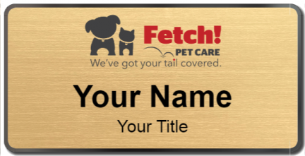 Custom name badges for Fetch Pet Care